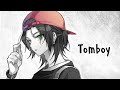 Nightcore - Tomboy - (Lyrics)