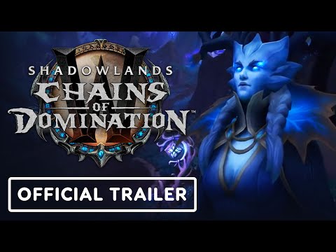 World of Warcraft Shadowlands: Chains of Domination - Official Launch Trailer
