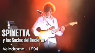 SPINETTA - Velódromo de Bs As - Spinetta y Los Socios del Desierto,  (1994)