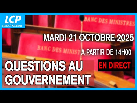 [DIRECT] Questions au gouvernement du mardi 21 octobre 2025 à l'Assemblée nationale
