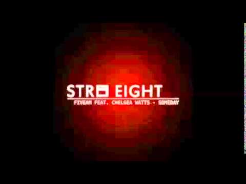 FiveAm, Chelsea Watts - Someday (Original Mix)