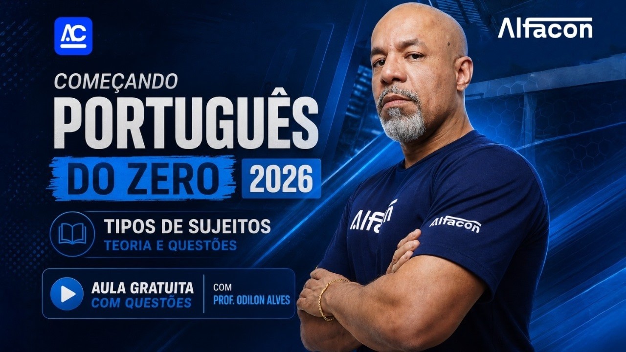 Português do Zero 2026: Tipos de Sujeitos teoria e questões com Prof. Odilon Alves - Aula Gratuita