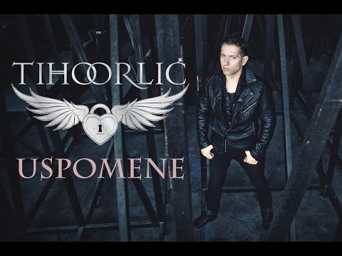Tiho Orlić - Uspomene (Official video)