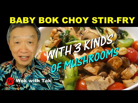 BABY BOK CHOY STIR-FRY with three different kinds of mushrooms with the FAST Cooking System
