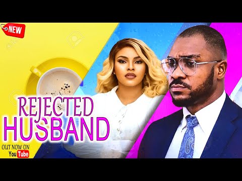 Rejected Husband- Sarian Martins & Kenneth Nwadike 2024 Latest Released Nigerian Movie
