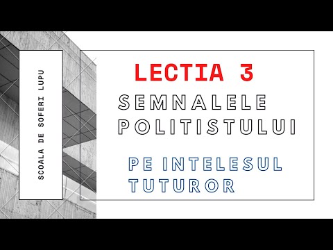 Semnalele Politistului pe intelesul tuturor -Lectia 3-Legislatie rutiera-Scoala de Soferi Lupu