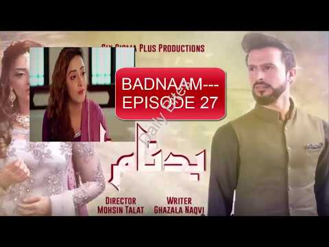 BADNAAM EPISODE 27/DAILY BITES