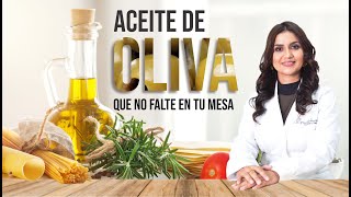 ACEITE DE OLIVA, QUE NO FALTE EN TU MESA | EQUILIBRIO NUTRICIÓN FUNCIONAL