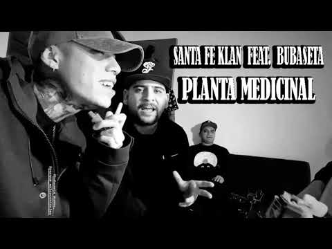 Santa Fe Klan ft. Bubaseta - Planta Medicinal