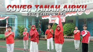 Tanah Airku-Cokelat Band (Cover by Siswa/i SDIP Baitul Maal)