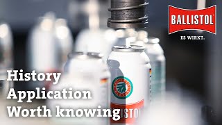 Where does BALLISTOL multi-purpose oil come from?  history - application - worth knowing