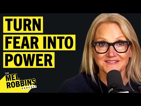 How to Get Confident, Beat Your Insecurities, and Overcome Fear | The Mel Robbins Podcast