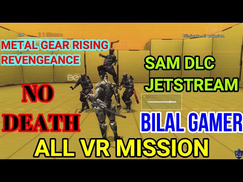 Metal Gear Rising: Revengeance -SAM DLC | JETSTREAM | (All VR MISSION) (PC) (HD)