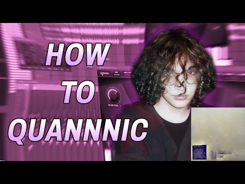 *FREE* How To Sound Like Quannnic [FULL BREAKDOWN] (Life Imitates Life)