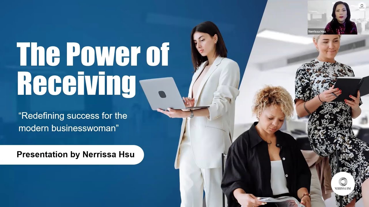 The Power of Receiving: Redefining Success for the Modern Businesswoman