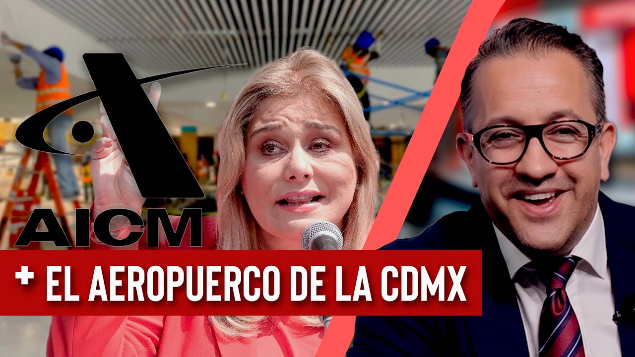 AICM cuesta 2 MIL MILLONES extra | Morena OLVIDA firmar y SALVA a Maru Campos - EPDLR