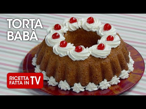 TORTA BABÀ di Benedetta Rossi - Ricetta TV Fatto in Casa per Voi