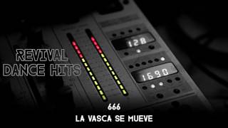 666 - La Vasca Se Mueve [HQ]