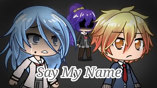 Download lagu Say My Name (project sekai GLMV) mp3 Download lagu Say My Name (project sekai GLMV) mp3