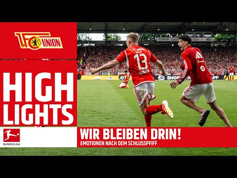 Wir bleiben drin! | Emotionen nach dem Schlusspfiff | 1. FC Union Berlin