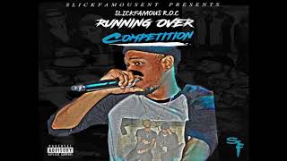 Slick Famous Roc- Weight It Up Ft Grip