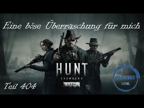 Hunt: Showdown 1896 " Murder Circus Encore " - #404 - Eine böse Überraschung fü mich -[2025] Deutsch