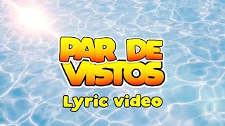 Par De Vistos Lyrics English Translation