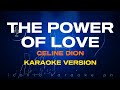 THE POWER OF LOVE Celine Dion Karaoke Version Songs Lyrics Cover Videoke 90s Love Popular Best