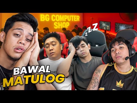 LAST TO SLEEP sa COMPUTER SHOP WINS (bawal matulog)