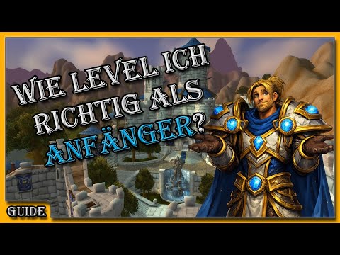 World of Warcraft | How to level up correctly as a beginner 🧭 | The best start in Azeroth
