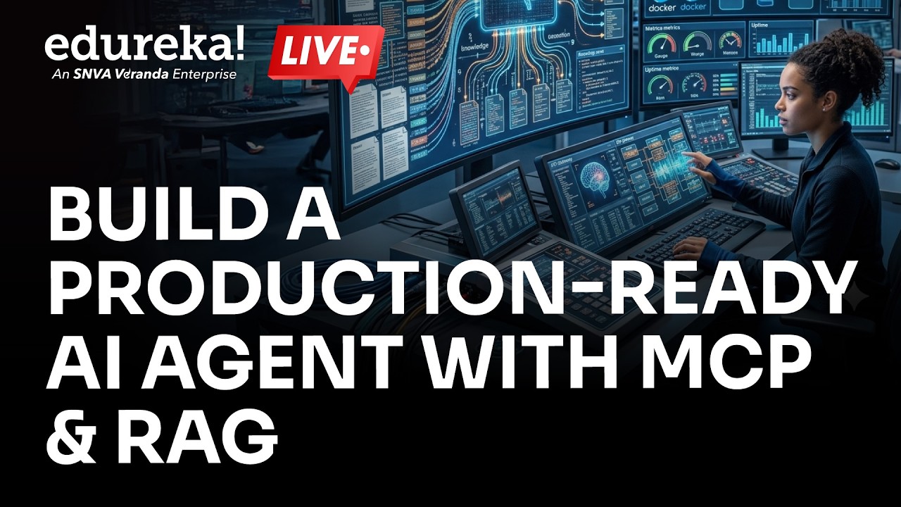 Build a Production-Ready AI Agent with MCP & RAG | AI Agent Tutorial | Edureka