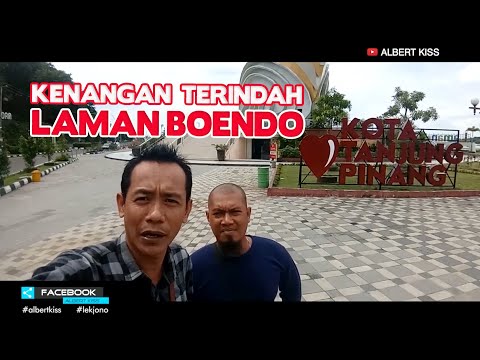 kenangan-lek-jono-tanjung-pinang-kota-kite-laman-boendo