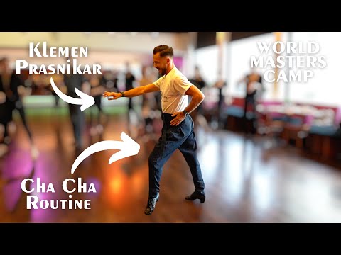 Klemen Prasnikar - Cha Cha Latin Dance Lesson | World Masters Camp