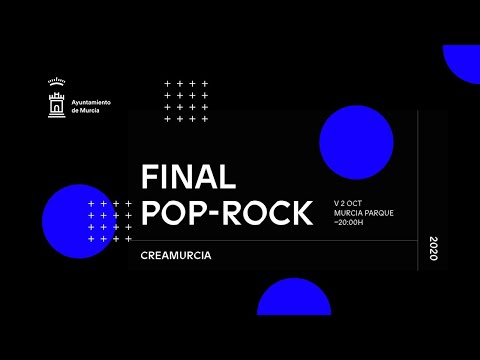 Final #CREAMURCIA2020 - Categoria Pop-Rock