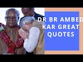 Dr Br Ambedkar Powerful Motivation Quotes Great Person Indian Constitution