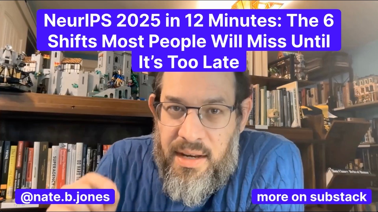 NeurIPS 2025 in 12 Minutes: The 6 Shifts Most People Will Miss Until It's Too Late