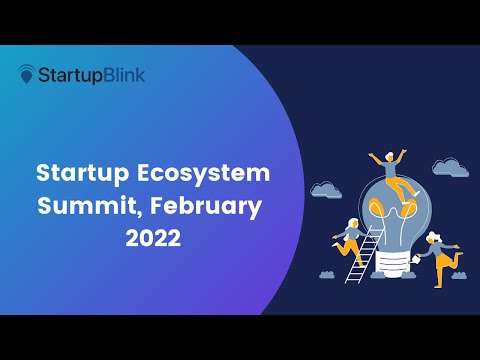 StartupBlink Ecosystem Summit February 2022