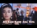 Aye Kash Kahin Aisa Hota New WhatsApp Status