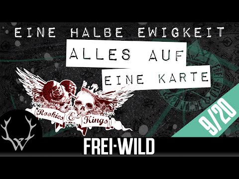 EINE HALBE EWIGKEIT [09]: Alles auf eine Karte - 20 Jahre Frei.Wild