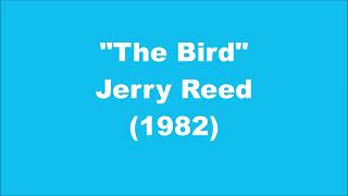 Jerry Reed: The Bird (1982)