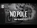 Don Toliver No Pole Lyrics