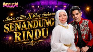 Download lagu Anies Atla X Boy Sahara - Senandung Rindu | ADELEA GROUP mp3 Download lagu Anies Atla X Boy Sahara - Senandung Rindu | ADELEA GROUP mp3