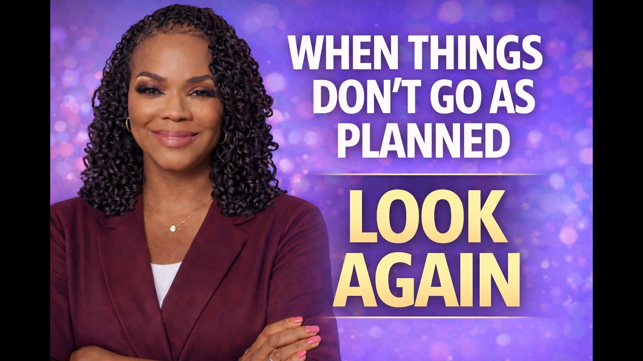 When Things Don’t Go As Planned—Try This