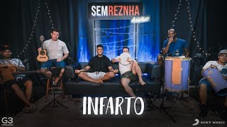 Infarto - Diego &amp; Victor Hugo - Sem Reznha Acústico - Versão Acústico