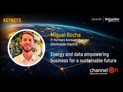 “Energy And Data Empowering Business For a Sustainable Future” | Miguel Rocha, Schneider Electric | Channel ON 2026