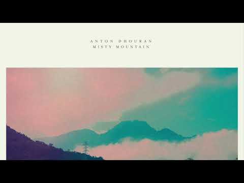 Anton Dhouran - Misty Mountain
