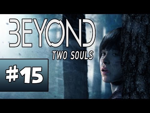Beyond Two Souls - Gameplay Walkthrough Part 15 - First Night