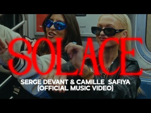 Serge Devant & Camille Safiya - Solace (Official Video)