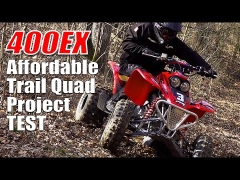 Honda 400EX Affordable Trail Quad Project Test