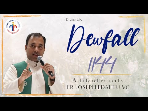 Dewfall 1144 - Return to God; you will be restored